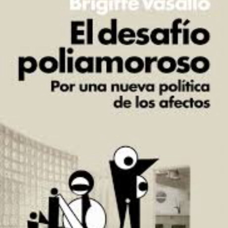 EL DESAFIO POLIAMOROSO EL DESAFIO POLIAMOROSO