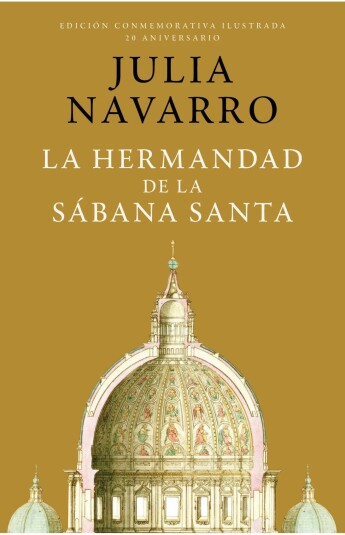 La hermandad de la Sábana Santa. Edición conmemorativa 20 aniversario La hermandad de la Sábana Santa. Edición conmemorativa 20 aniversario