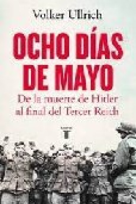 OCHO DIAS DE MAYO OCHO DIAS DE MAYO