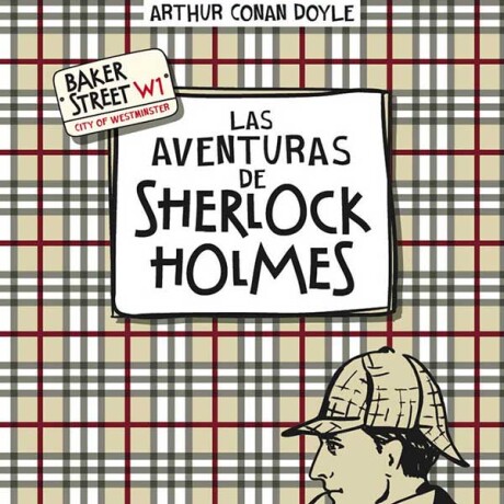 LAS AVENTURAS DE SHERLOCK HOLMES LAS AVENTURAS DE SHERLOCK HOLMES