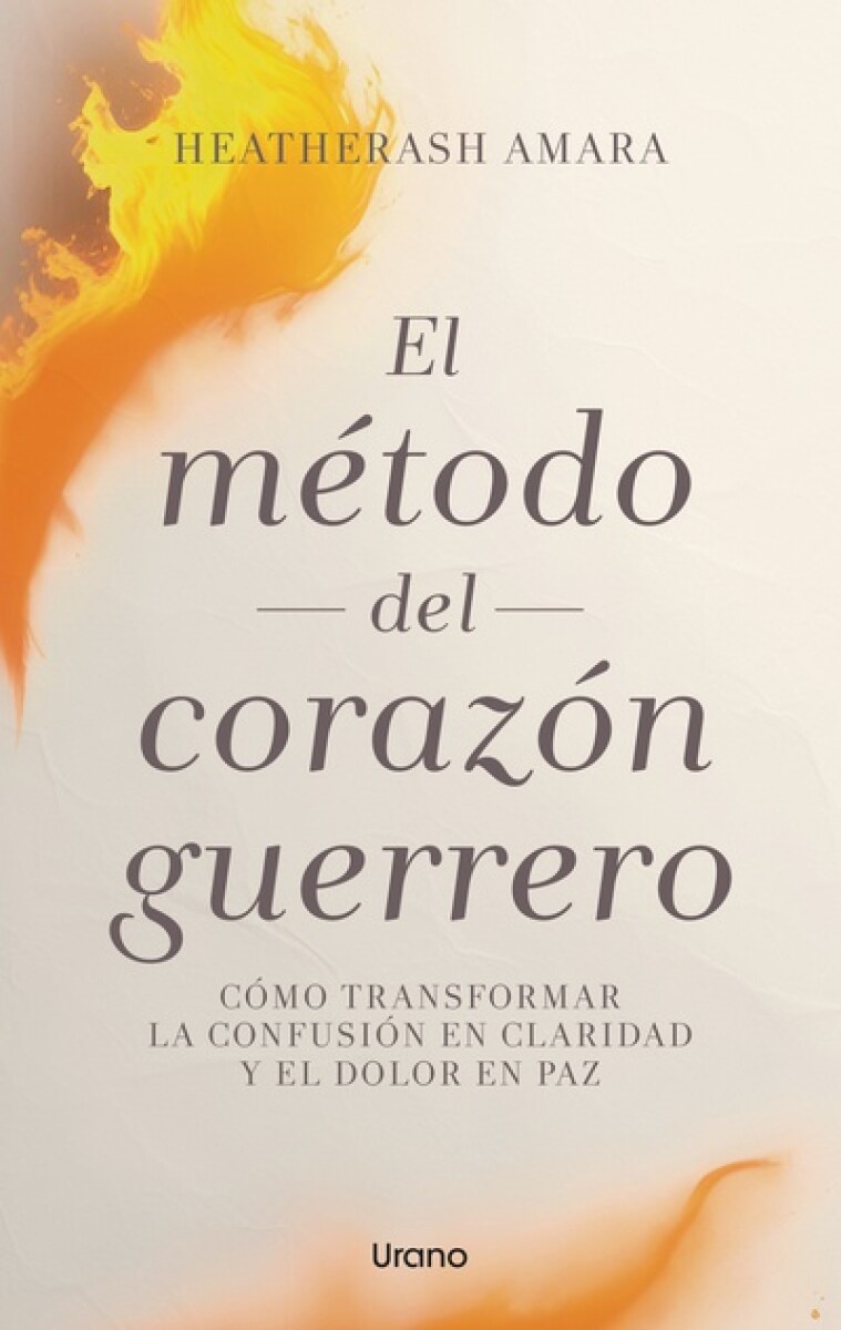 El método del corazón guerrero 