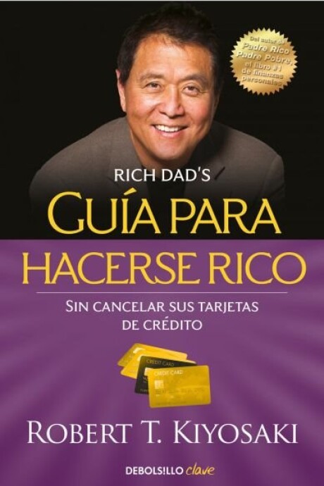 GUIA PARA HACERSE RICO SIN CANCELAR SUS TARJETAS DE CREDITO GUIA PARA HACERSE RICO SIN CANCELAR SUS TARJETAS DE CREDITO