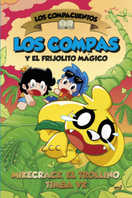 LOS COMPACUENTOS 2 LOS COMPAS Y EL FRIJOLITO MAGICO LOS COMPACUENTOS 2 LOS COMPAS Y EL FRIJOLITO MAGICO