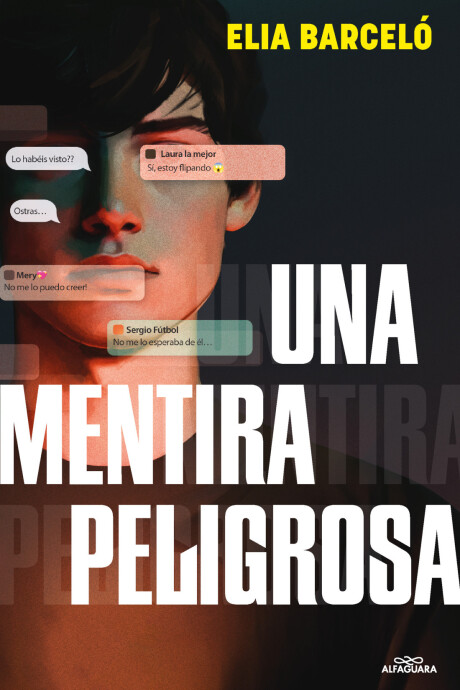 UNA MENTIRA PELIGROSA UNA MENTIRA PELIGROSA