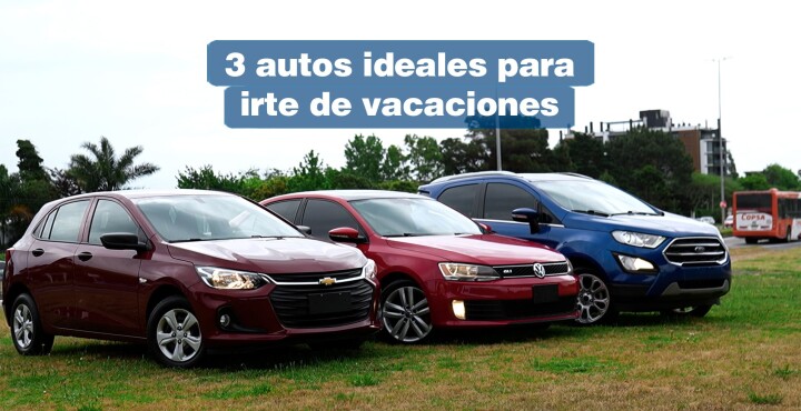 3 autos ideales para irte de vacaciones