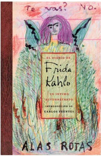 El diario de Frida Kahlo El diario de Frida Kahlo