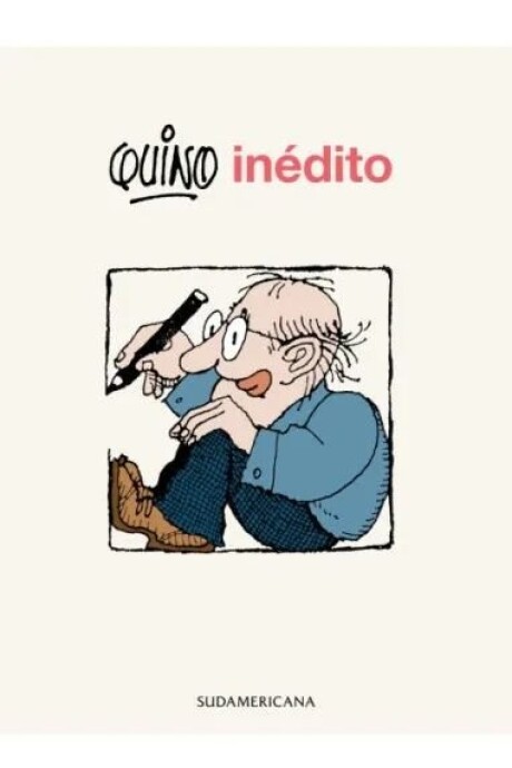 QUINO INEDITO QUINO INEDITO