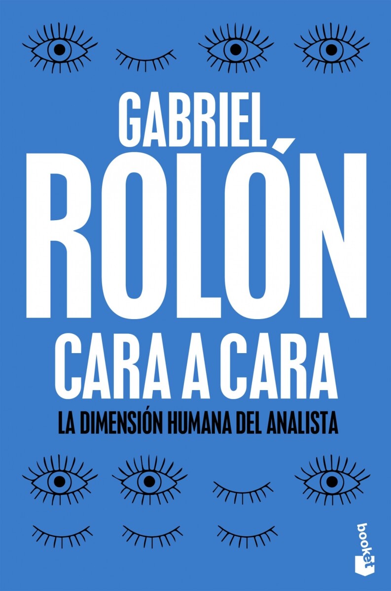 Cara a cara. La dimension humana del analista 