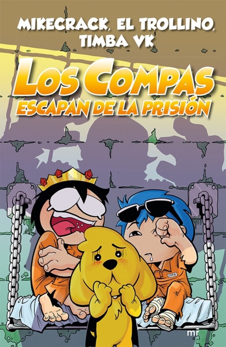 Compas 2- Los Compas Escapan De La Prision 