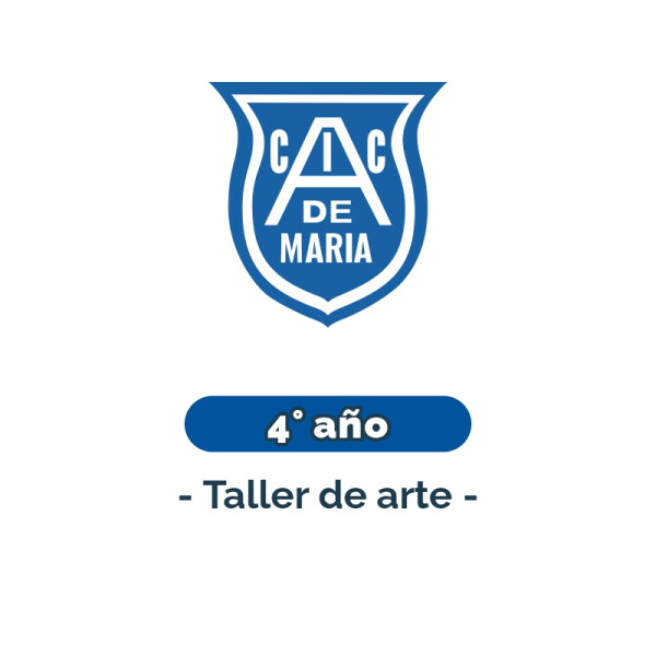 Lista de materiales - Primaria 4° año taller de arte Adoratrices Única