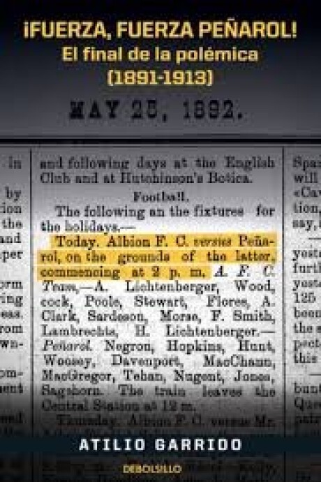 FUERZA FUERZA PEÑAROL EL FINAL DE LA POLEMICA (1891-1913) FUERZA FUERZA PEÑAROL EL FINAL DE LA POLEMICA (1891-1913)