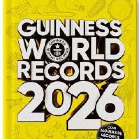 GUINNESS WORLD RECORDS 2026 GUINNESS WORLD RECORDS 2026