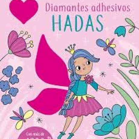 DIAMANTES ADHESIVOS - HADAS DIAMANTES ADHESIVOS - HADAS