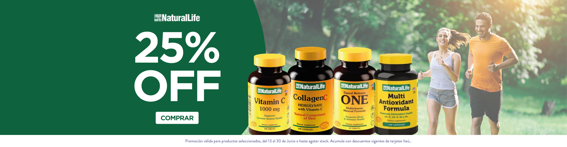 Natural Life 25% off.