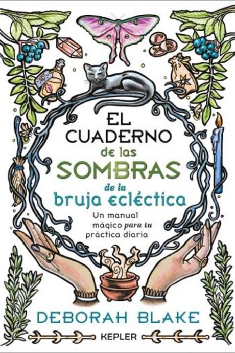 EL CUADERNO DE LAS SOMBRAS DE LA BRUJA ECLECTICA EL CUADERNO DE LAS SOMBRAS DE LA BRUJA ECLECTICA