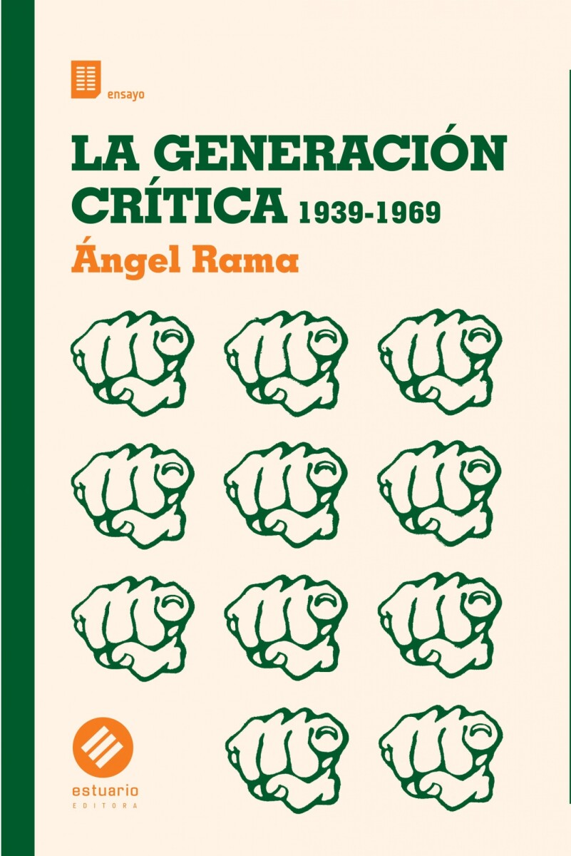 GENERACION CRITICA 1939-1969 LA 
