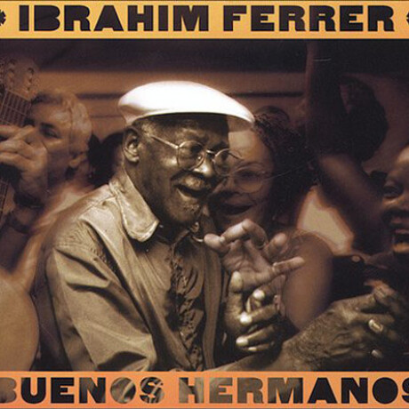 Ferrer Ibrahim - Buenos Hermanos - Vinilo Ferrer Ibrahim - Buenos Hermanos - Vinilo