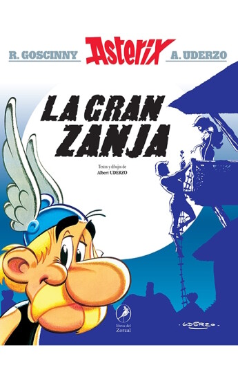 Asterix La gran zanja. Álbum 25 Asterix La gran zanja. Álbum 25