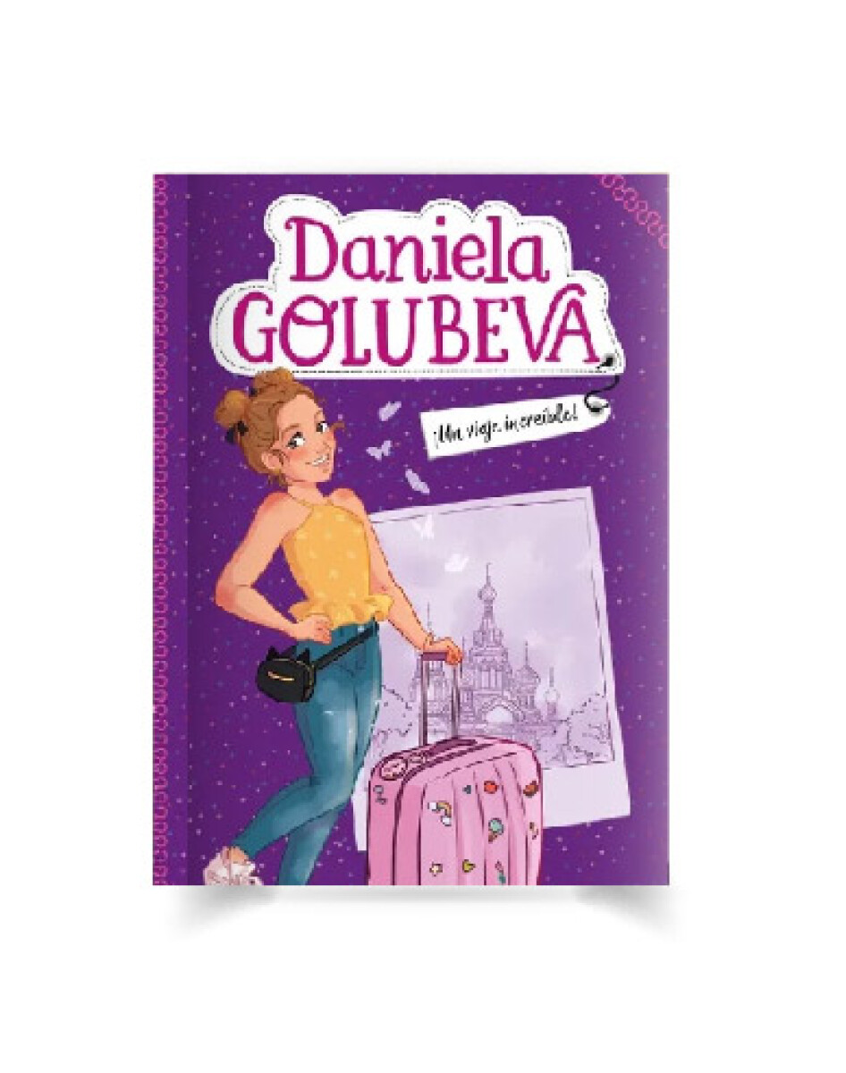 Libro ¡un Viaje Increíble! Daniela Golubeva - 001 