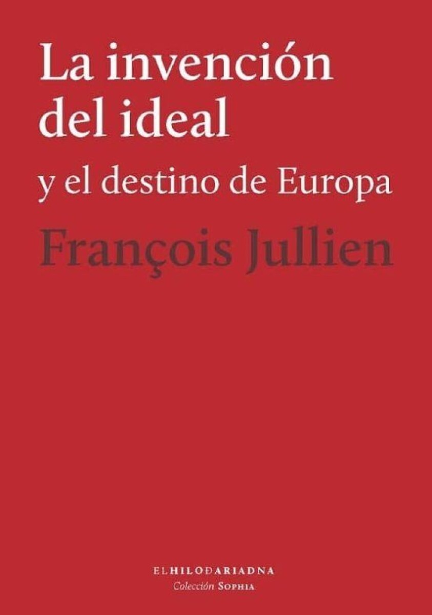 Invención Del Ideal, La 