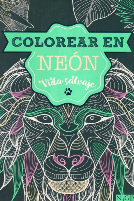 COLOREAR EN NEON VIDA SALVAJE COLOREAR EN NEON VIDA SALVAJE