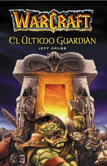 Warcraft. El Último Guardián Warcraft. El Último Guardián