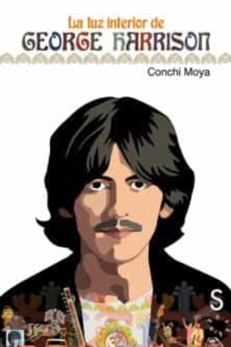 LUZ INTERIOR DE GEORGE HARRISON, LA LUZ INTERIOR DE GEORGE HARRISON, LA