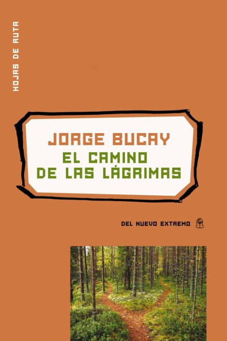 EL CAMINO DE LAS LÁGRIMAS EL CAMINO DE LAS LÁGRIMAS