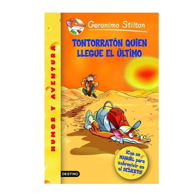 STILTON 23. TONTORRATON QUIEN LLEGUE ULTIMO (NVO) STILTON 23. TONTORRATON QUIEN LLEGUE ULTIMO (NVO)