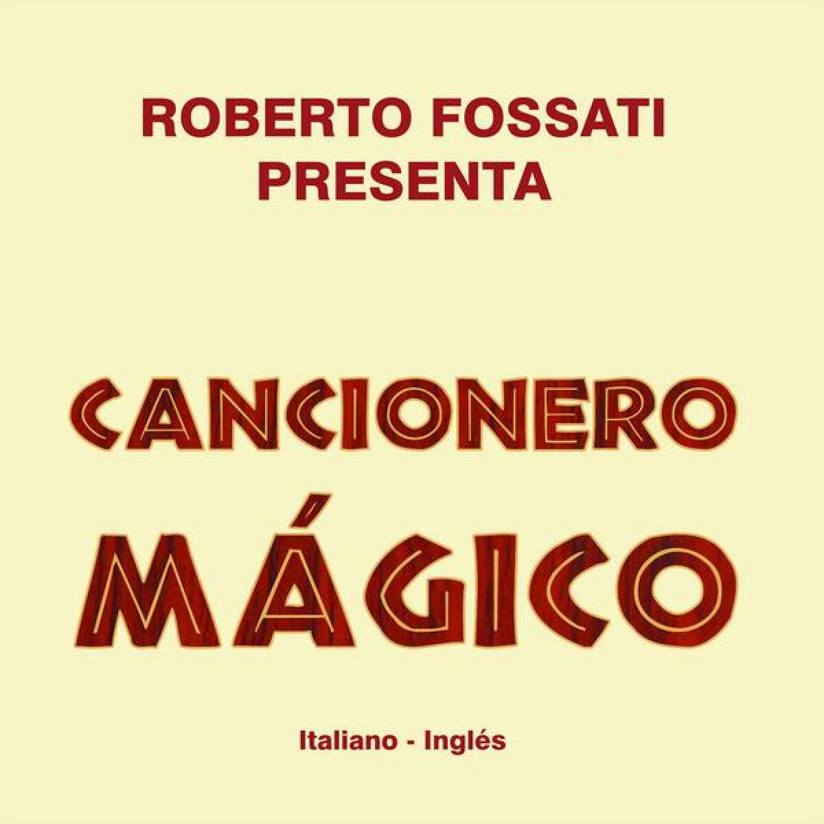 (l) Fossati Roberto-cancionero Magico (cd) 