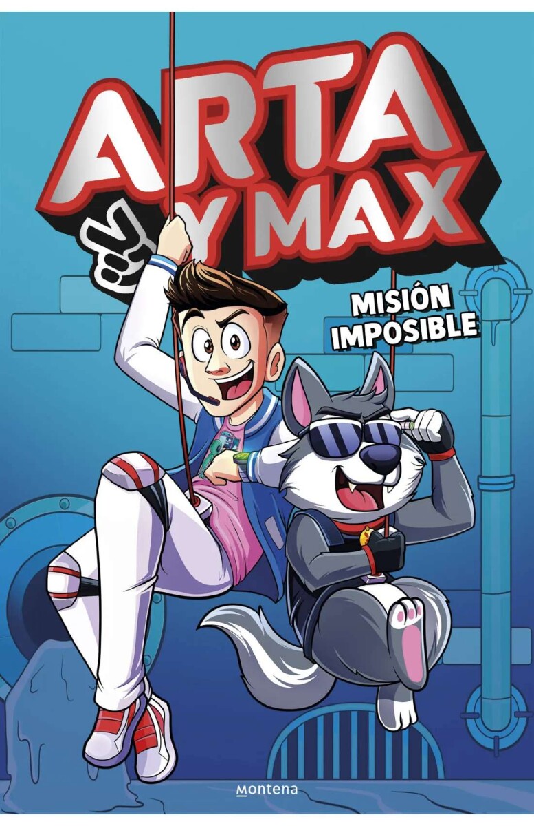 Arta y Max 02 - Misión imposible 