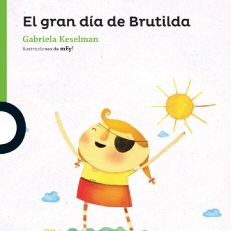 Libro el Gran Día de Brutilda Gabriela Keselman 001