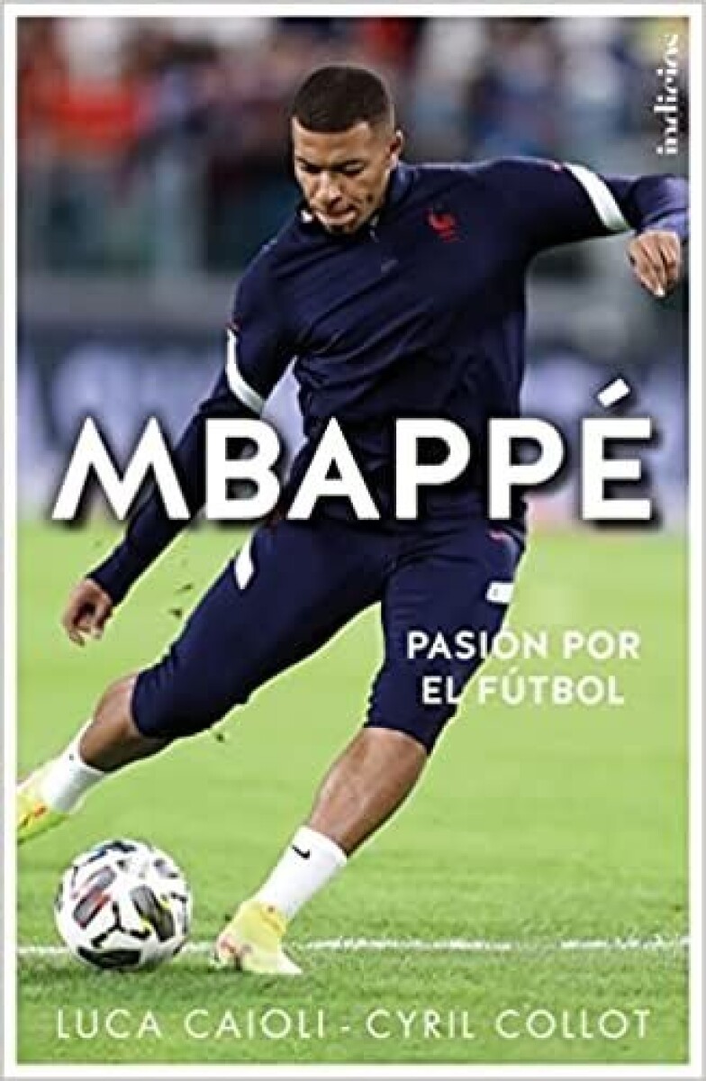 MBAPPE PASION POR EL FUTBOL 