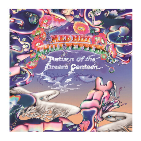 Red Hot Chili Peppers / Return Of The Dream Canteen - Vinilo Red Hot Chili Peppers / Return Of The Dream Canteen - Vinilo