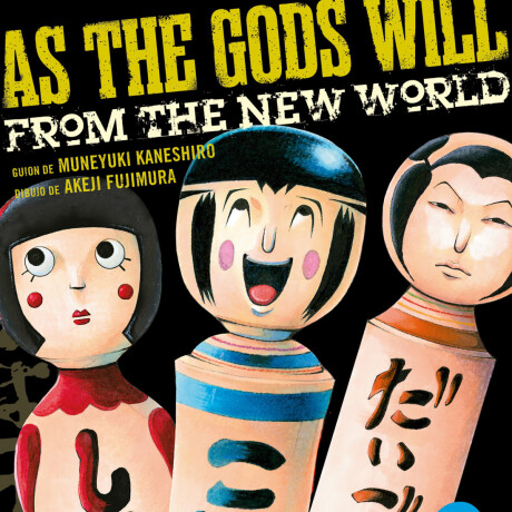 AS THE GODS WILL FROM THE NEW WORLD (2) AS THE GODS WILL FROM THE NEW WORLD (2)