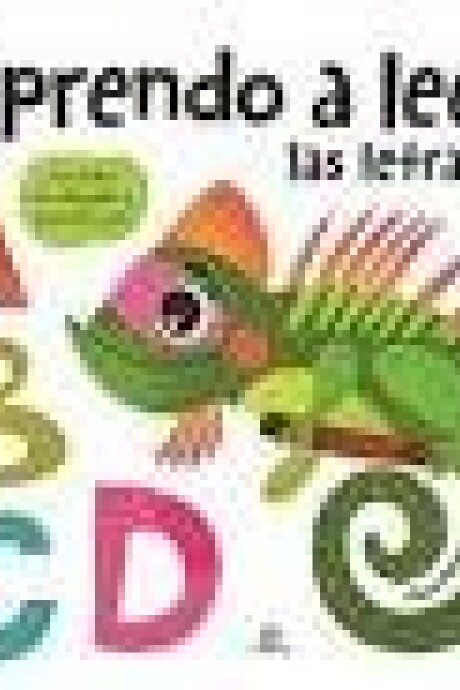 APRENDO A LEER LAS LETRAS APRENDO A LEER LAS LETRAS