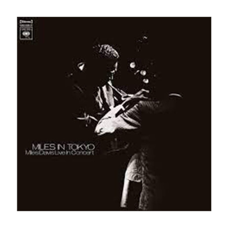 Miles Davis - Miles In Tokyo - Vinilo Miles Davis - Miles In Tokyo - Vinilo