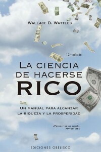 Ciencia De Hacerse Rico (n.e.), La Ciencia De Hacerse Rico (n.e.), La