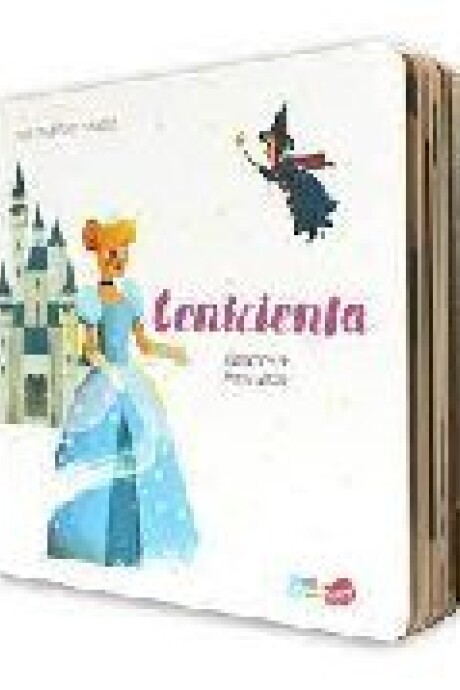 CENICIENTA . MIS PRIMEROS CLASICOS CENICIENTA . MIS PRIMEROS CLASICOS
