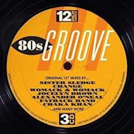 Varios-12 Inch Dance 80s Groove - Vinilo Varios-12 Inch Dance 80s Groove - Vinilo