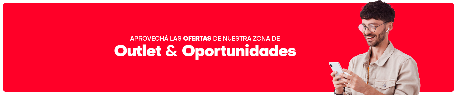 ¡Oportunidades de Outlet a precio de locos!