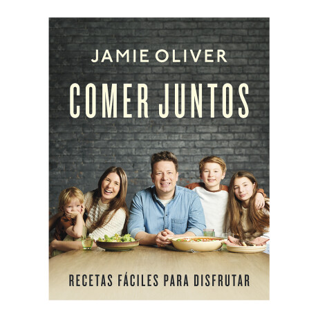 Libro Comer Juntos Jamie Oliver Sc