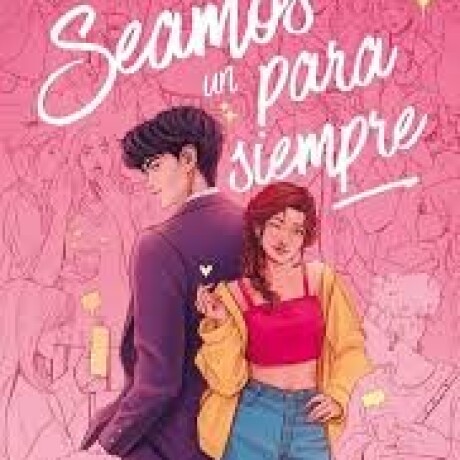 SEAMOS UN PARA SIEMPRE SEAMOS UN PARA SIEMPRE