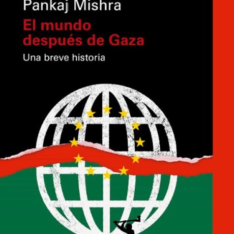 EL MUNDO DESPUES DE GAZA EL MUNDO DESPUES DE GAZA