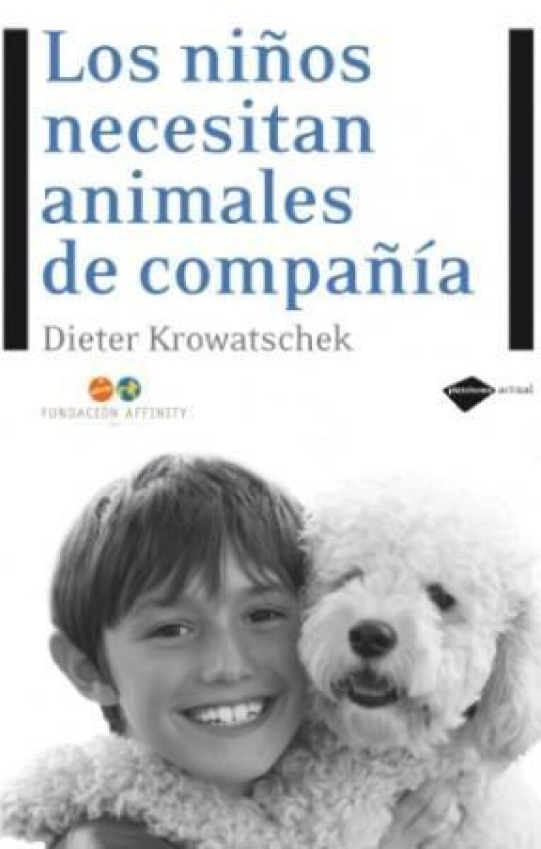 NIÑOS NECESITAN ANIMALES DE COMPAÑIA, LOS 