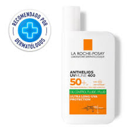 Protector Solar La Roche Posay Anthelios Uvmune 400 Fluido Oil Control sin color FPS50+ 50 Ml Protector Solar La Roche Posay Anthelios Uvmune 400 Fluido Oil Control sin color FPS50+ 50 Ml