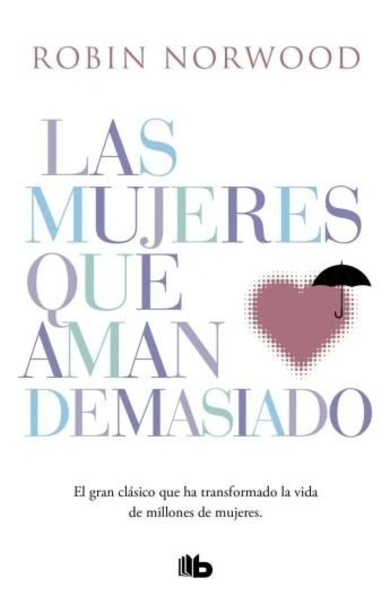 LAS MUJERES QUE AMAN DEMASIADO 