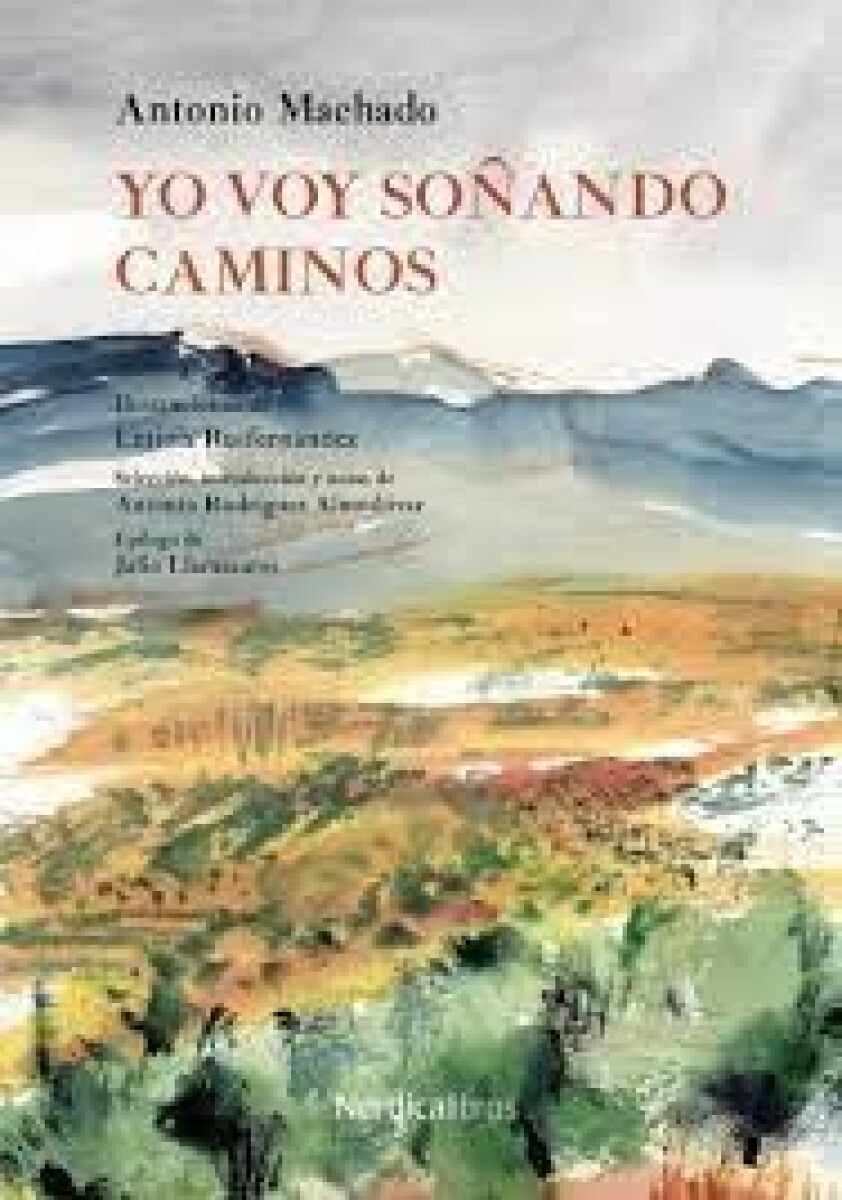 Yo Voy Soñando Caminos 