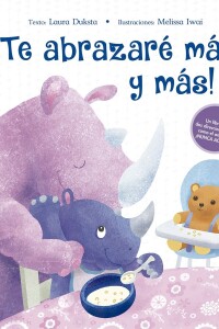 ¡te Abrazaré Más Y Más! ¡te Abrazaré Más Y Más!