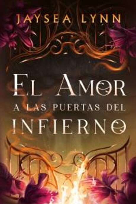 EL AMOR A LAS PUERTAS DEL INFIERNO EL AMOR A LAS PUERTAS DEL INFIERNO